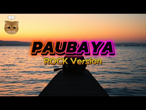 PAUBAYA (Rock Version) | ArtificialROCK Cover