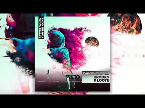 Zedd, David Guetta & Brooks - Beautiful Now vs. Better When You're Gone (Korbinian Schindler Mashup)