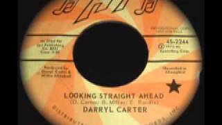 Darryl Carter - Looking Straight Ahead