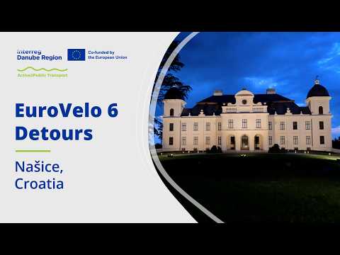 EuroVelo 6 Detours: Našice, Croatia