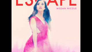 Megan Nicole - ESCAPE (Audio Only)