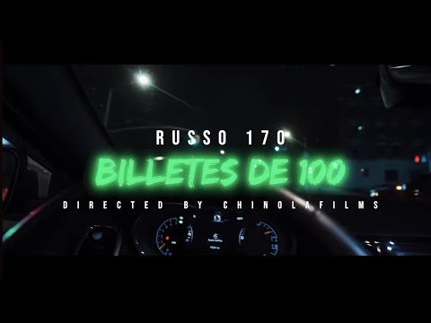 Russo170 - BILLETES DE 100 [Video Oficial] @ChinolaFilms