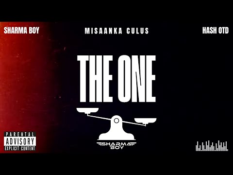 Sharma Boy ft. Hash OTD - The One (Official Music Video)