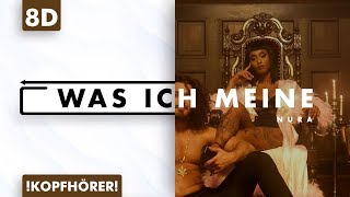 8D AUDIO | Nura - Was ich meine