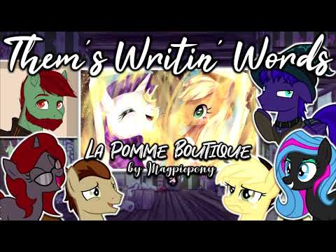 Them's Writin' Words - Fanfic Review Podcast: Ep15 - 'La Pomme Boutique' by Magpiepony (GRIMDARK)