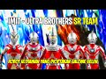 ROBOT ULTRA KYODAI SAMA KUAT KAYAK ORIGINAL Bahas Semua Imit Ultra Brothers SR Team
