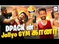 DPACK ன் Jollyo GYM கானா Deepak Originals