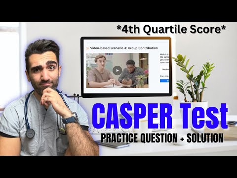 ACE THE CASPER TEST | Official Practice Question Guide + 4th Quartile Solution