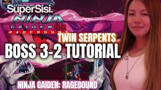 NINJA GAIDEN: RAGEBOUND | BOSS FIGHT 3-2 TUTORIAL | TWIN SERPENTS