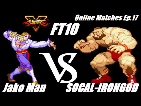 Jako Man VS SOCAL-IRONGOD FT10 (SFV Online Matches Ep.17)