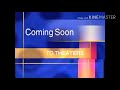 Very Rare Coming Soon To Theaters Bumper From 2001