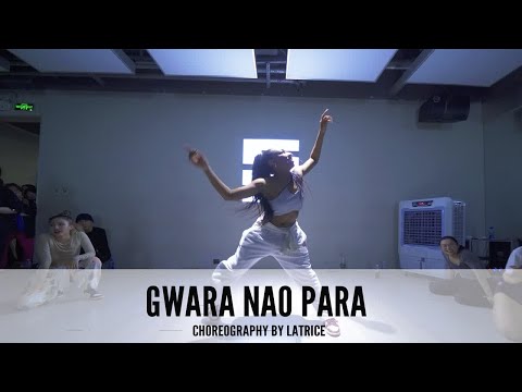 SINOSTAGE舞邦 | Latrice编舞 课堂视频 - Gwara Nao Para