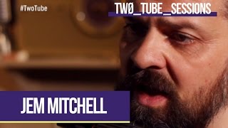 Jem Mitchell Performs Stay All Night | Two Tube