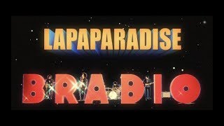 BRADIO-LA PA PARADISE(OFFICIAL VIDEO)