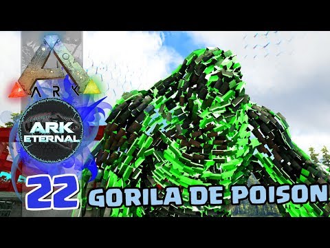POISON GORILLA - ARK ETERNAL - #22