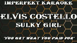 Elvis Costello karaoke - Sulky Girl