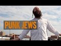 Documentary Performing Arts - Punk Jews