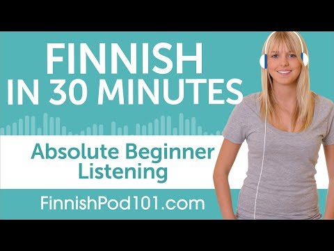 30 Minutes of Finnish Listening Comprehension for Absolute Beginner