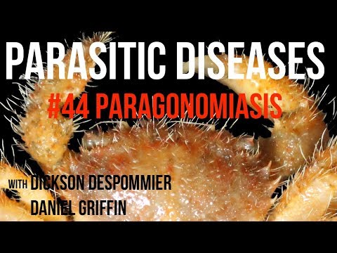 Parasites Without Borders, Parasitic Diseases Lectures #44: Paragonomiasis