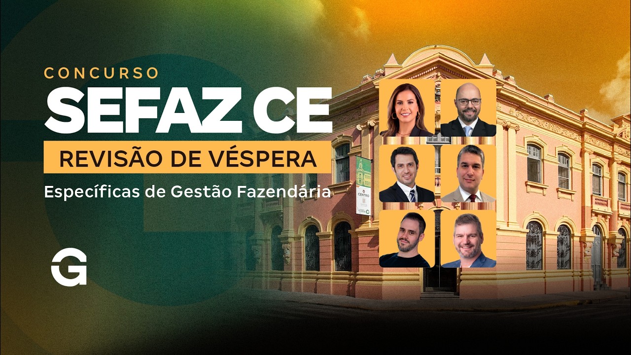 Revisão de Véspera SEFAZ CE 2026: Específicas de Gestão Fazendária