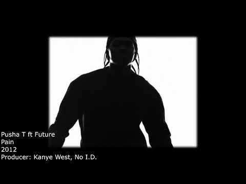 Sampled by Kanye West: Pusha T and Kanye - New God Flow / Pusha T & Future - Pain (2)