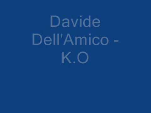 Davide Dell'Amico Dj Producer - K.o.