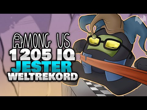 Mit 1205 IQ zum JESTER-WELTREKORD 🥳 - ♠ Among Us ♠