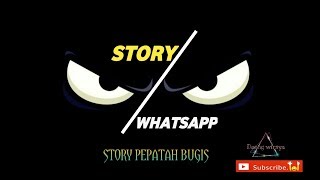 Download lagu Story whatsapp pepatah bugis - mp3