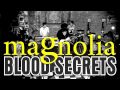 Magnolia "Blood secrets" de Bernie Worrell