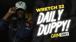 Wretch 32 - Daily Duppy S:05 EP:22 #32turns32 | GRM Daily