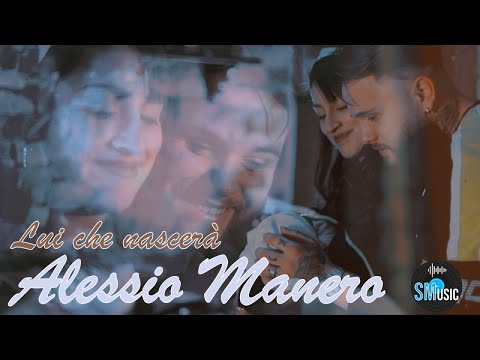 Alessio Manero - Lui che nascerà - Video Ufficiale 2021