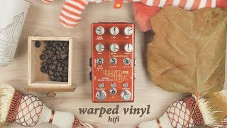 Video thumbnail for Chase Bliss - Warped Vinyl HiFi by Knobs
