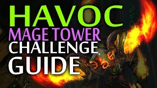 HAVOC Artifact Challenge Guide (Mage Tower - Archmage Xylem)