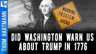 Was Trump's Coup Predicted By George Washington?