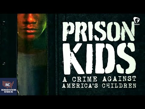Prison Kids: Juvenile Justice in America: