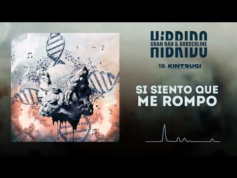 10 - @GranRah , @borderlineoficial - Kintsugi