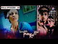 Ssshhhh Phir Koi Hai Hospital FULL Episode श्श्श्श् फिर कोई है