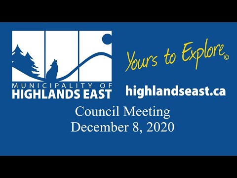 December 8, 2020 - Council Meeting - Highlands East