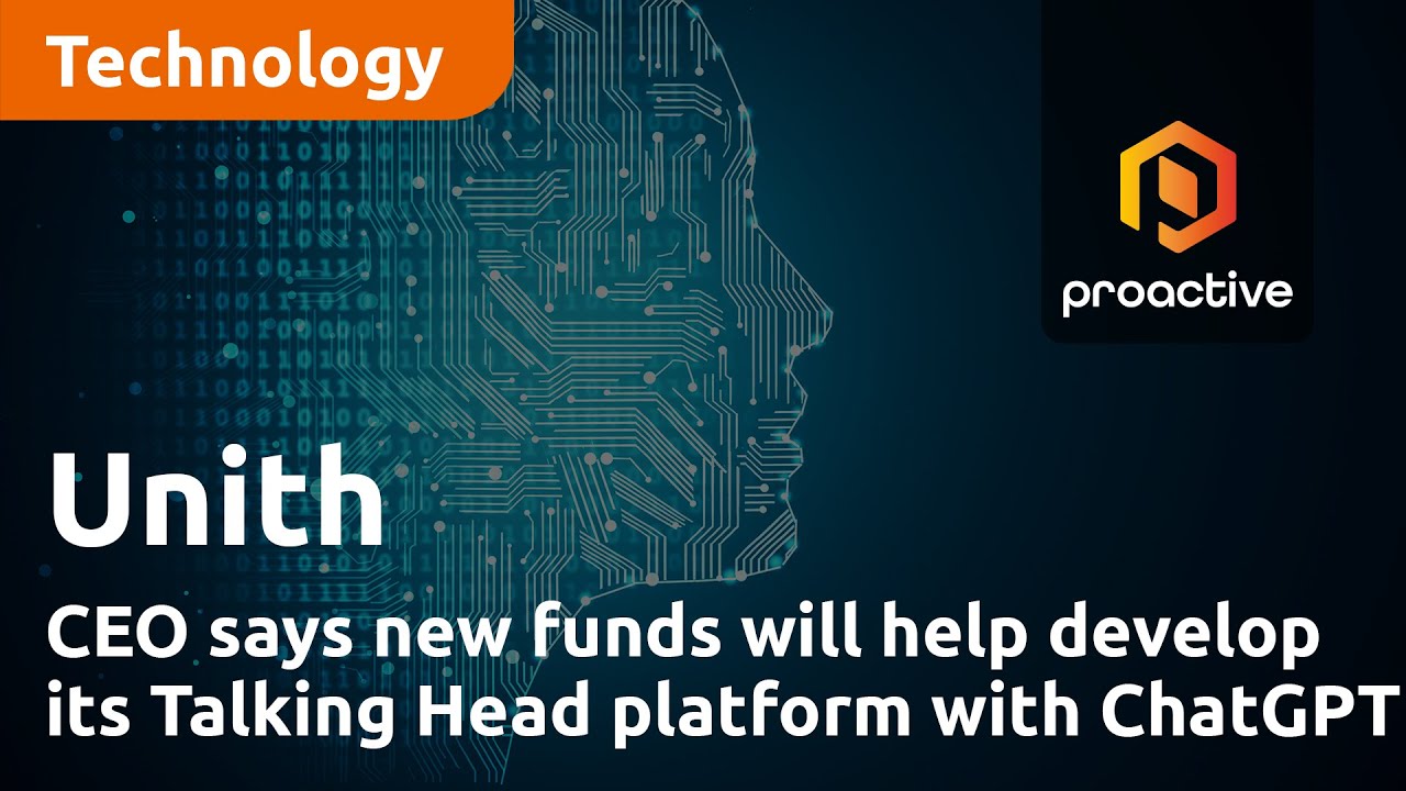 Unith CEO says new funds will help develop its Talking Head platform with ChatGPT features
