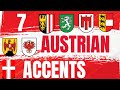 7 Austrian Accents 1 Sentence