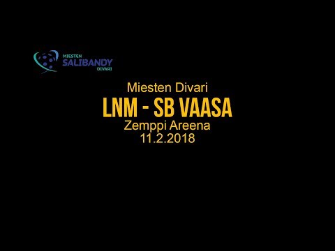 Divari: LNM - SB Vaasa 11.2.2018