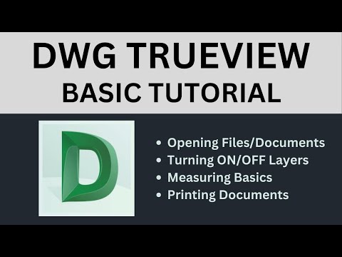 DWG TRUEVIEW Tutorial - (Beginners Guide)