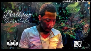 Ballout - Feeling Her