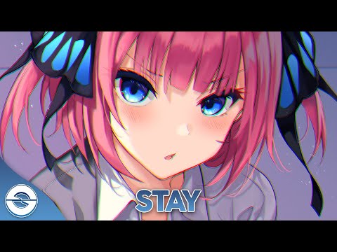 Nightcore - Stay - (Lyrics)