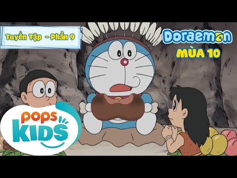 [s10] Doraemon Phần 9 - Tổng Hợp Bộ Hoạt Hình Doraemon Hay Nhất - POPS Kids