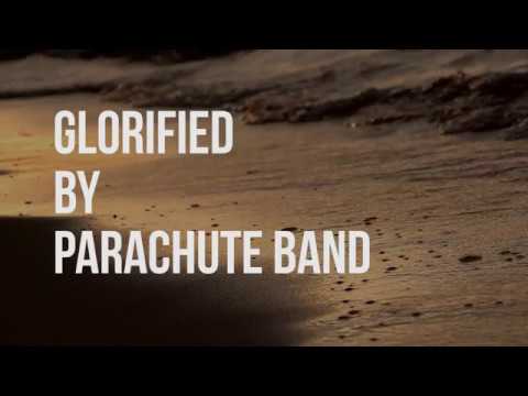 Glorified by Parachute Band (lyric video)