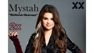 Mystah - Selena Gomez (Official Audio)