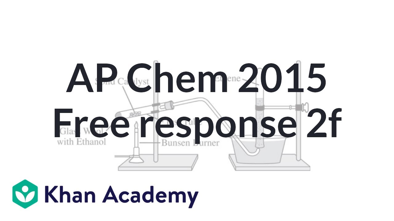 2015 AP Chemistry free response 2f