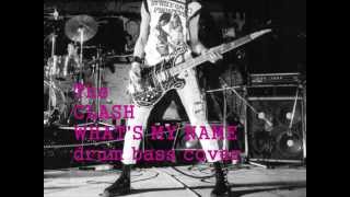 The CLASH &quot;WHAT&#39;S MY NAME&quot; backing track cover