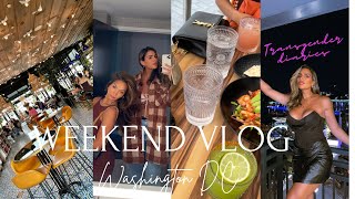 Girls Weekend Vlog in Washington D.C + revolve haul + The Real Real/ Transgender diaries